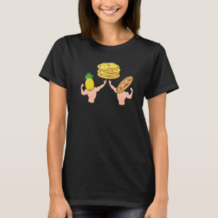 Pineapple Pizza Hawaiin Pie Masterpiece Pizzas Foo T-Shirt
