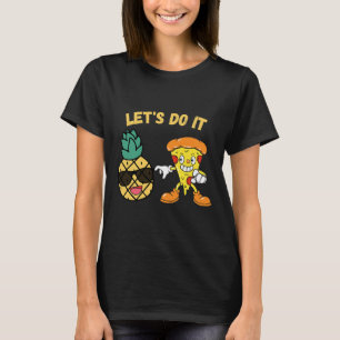 Pineapple Pizza Lover Food Pun Kawaii T-Shirt