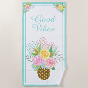 Pineapple Roses Bouquet Good Vibes Pink Turquoise Beach Towel
