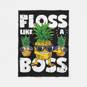 Pineapple Sungles Floss Like A Boss Funny Aloha Be Fleece Blanket
