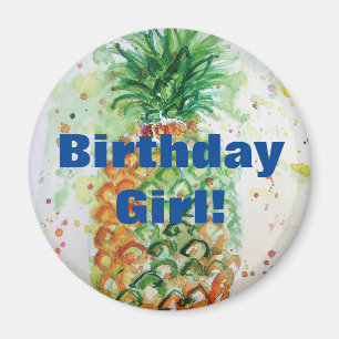 Pineapple Watercolour Art Birthday Girl Magnet