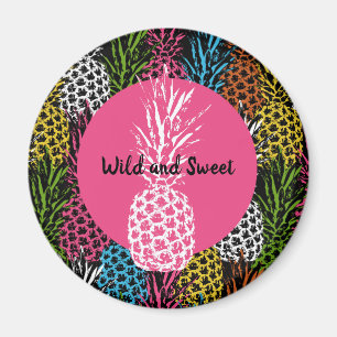 Pineapple Wild and Sweet Magnet