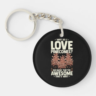 Pinecone Tree Funny Plant Mountain Forest Key Ring