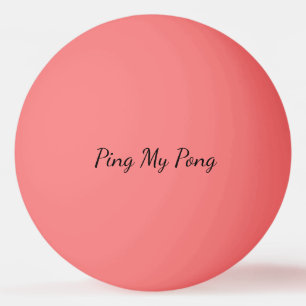 Ping My Pong Personalised Ping Pong Ball