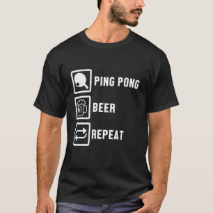 Ping Pong Beer Table Tennis Player Game Team Sport T-Shirt