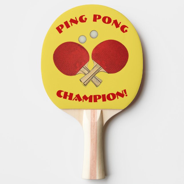 Ping Pong Champion! Ping Pong Paddle (Front)