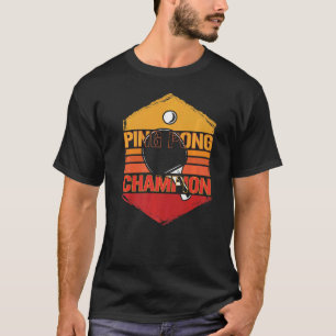 Ping Pong Champion Ping Pong T-Shirt