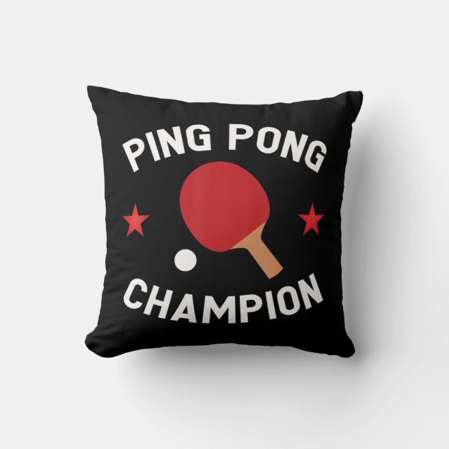 Ping Pong Champion Table Tennis Lover Gift   Cushion (Front)