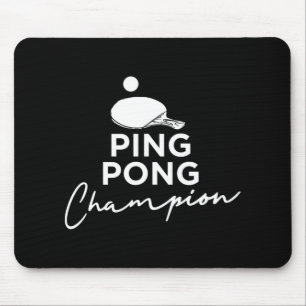 Ping Pong Champion Table Tennis  Mouse Pad