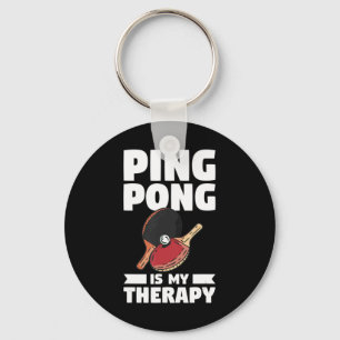 Ping Pong Is My Therapy Table Tennis  Key Ring