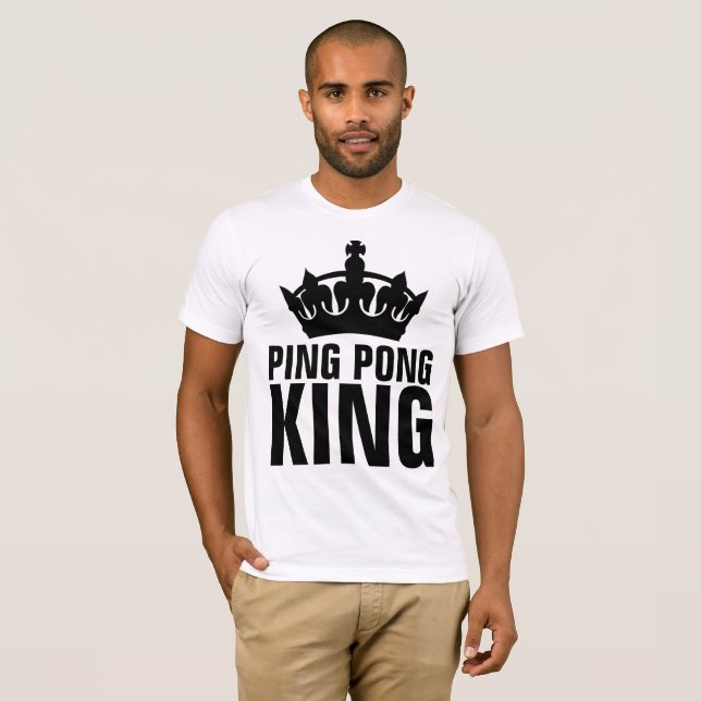 PING PONG KING T-shirts (Front Full)