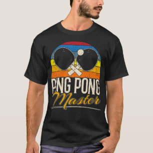 Ping Pong Master Gift for a Table Tennis Player T-Shirt