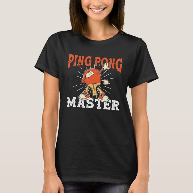 PING PONG MASTER u2013 Ping pong sport T-Shirt (Front)