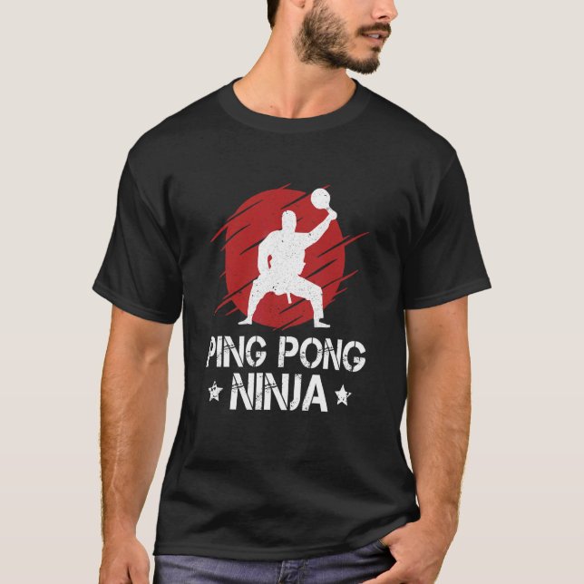 Ping Pong Ninja Ping Pong Table Tennis Player Spor T-Shirt (Front)