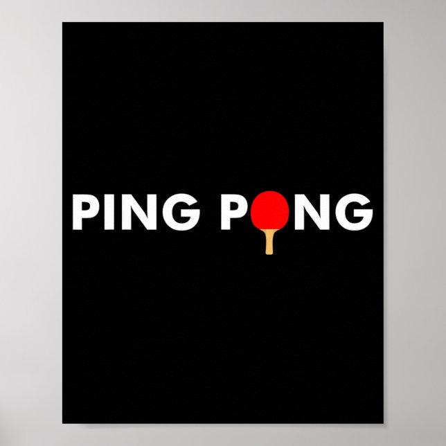 Ping Pong Paddle  for Table Tennis Poster (Front)