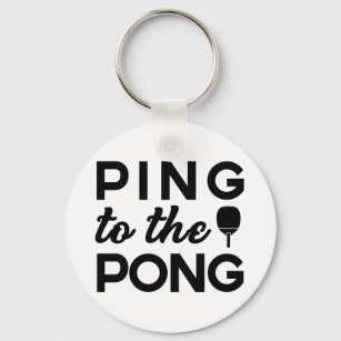 Ping Pong - Ping To The Pong Key Ring