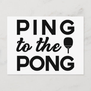 Ping Pong - Ping To The Pong Postcard
