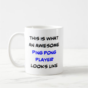 ping pong player, awesome coffee mug