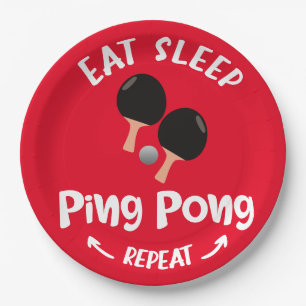 Ping Pong Table Tennis eat sleep repeat Paper Plate