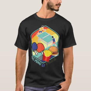 Ping Pong Table Tennis Fastfood Fries Burger Sport T-Shirt