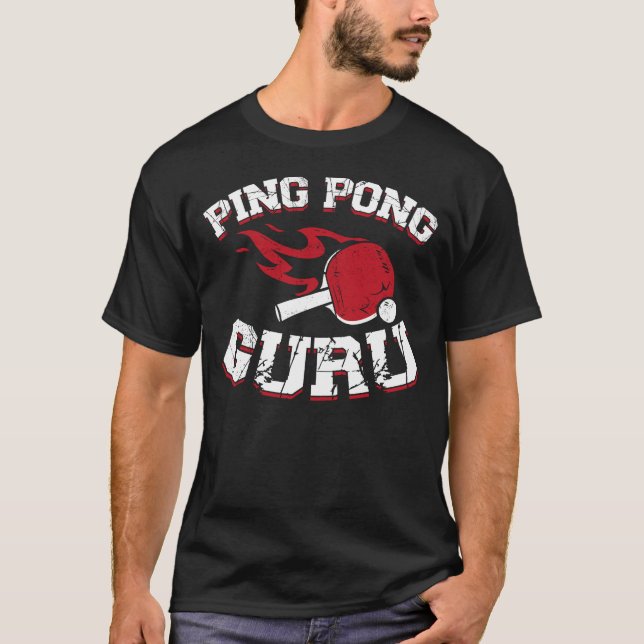 Ping Pong Table Tennis Ping Pong Guru Paddle T-Shirt (Front)