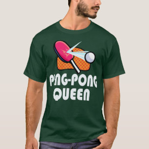 Ping Pong Table Tennis Women Player T-Shirt