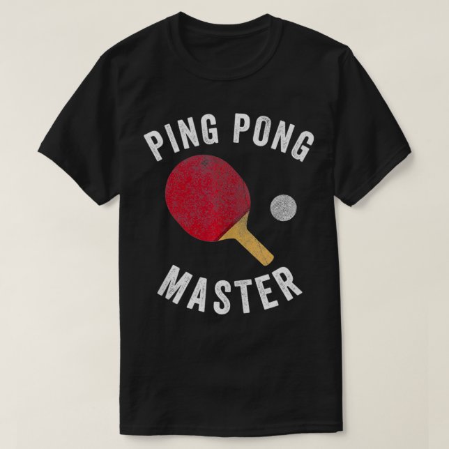 Ping Pong Tee Ping Pong Master Table Tennis  (Design Front)