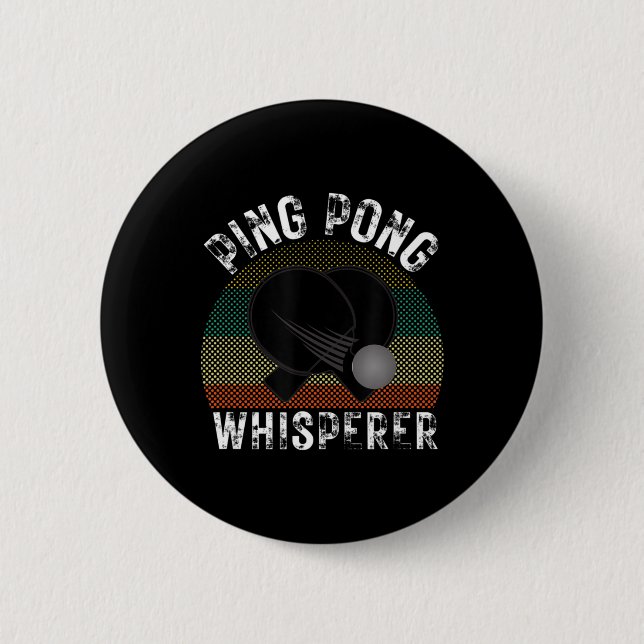 Ping Pong Whisperer Fun Ping Pong Player Gift  6 Cm Round Badge (Front)