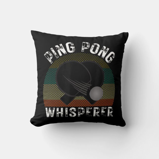 Ping Pong Whisperer Fun Ping Pong Player Gift  Cushion (Front)