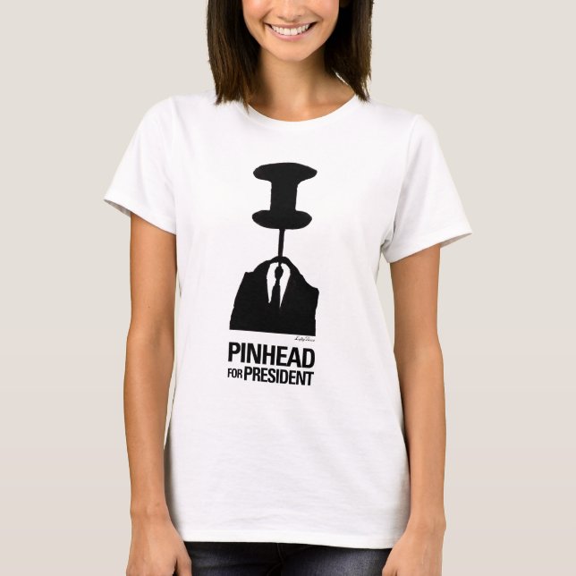 Pinhead for President T-Shirt (Front)