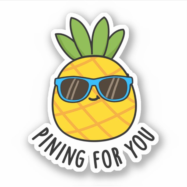 Pining For You Funny Pineapple Pun  (Front)