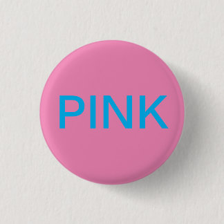 PINK 3 CM ROUND BADGE