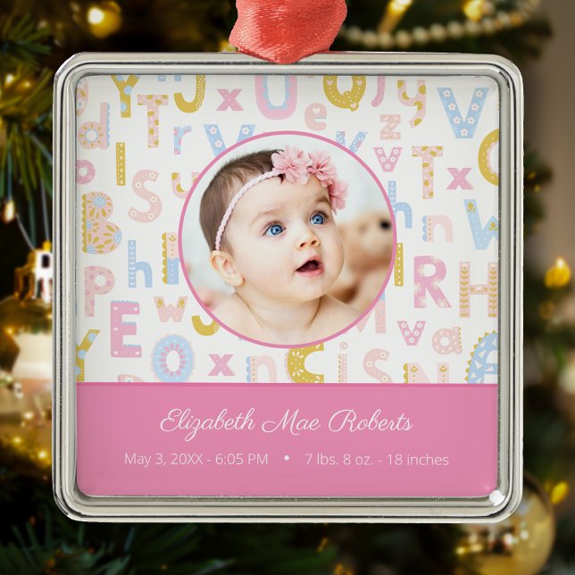 Pink ABC Birth Stat Baby Girls Photo Christmas Metal Ornament (Creator Uploaded)