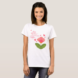 Pink Adventures Cute Floral Inspirivity T-Shirt