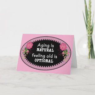 Pink Aging is Natural Card