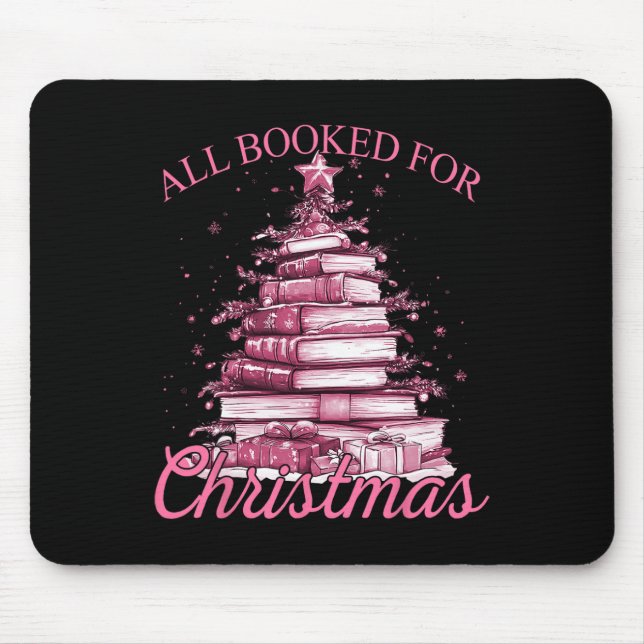 Pink All Booked For Christmas  Mouse Pad (Front)