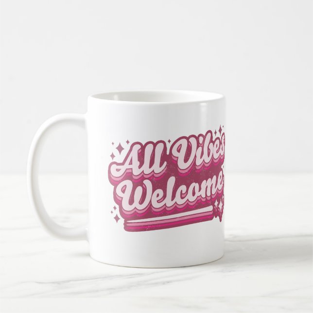 Pink All Vibes Welcome Typography Coffee Mug (Left)