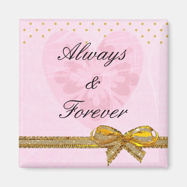 Pink "Always & Forever" Button Magnet (Front)