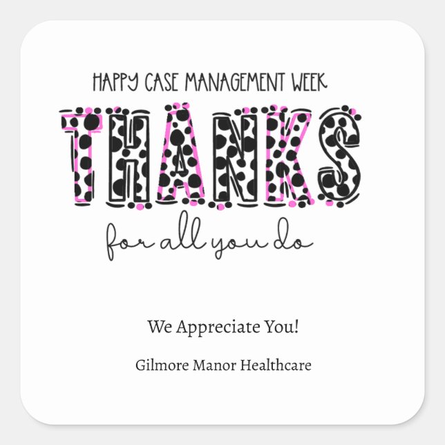 Pink and Black Dotted Happy Case Management Week  Square Sticker (Front)