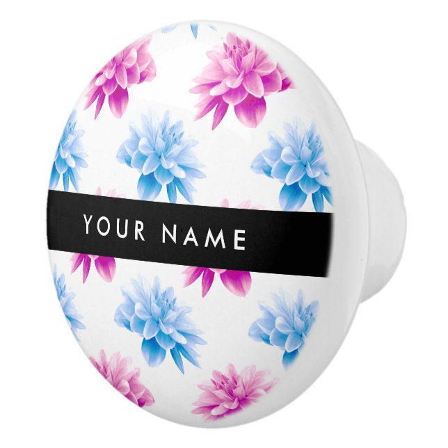 Pink and Blue Dahlia, Floral Pattern, Your Name Ceramic Knob (Right)