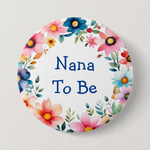Pink and Blue Floral Nana to be Baby Shower 7.5 Cm Round Badge