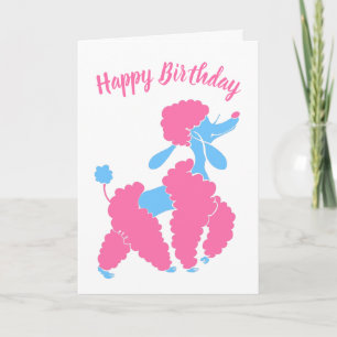 Pink and Blue Poodle Happy Birthday Card