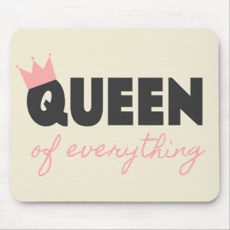 Pink and Dark Grey Queen of Everything Text Design Mouse Pad