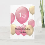 Pink and Gold Balloons 15th Birthday Card<br><div class="desc">Personalised pink and gold 15th birthday card for her,  which features pink and gold balloons on the front of this fifteenth birthday card.</div>