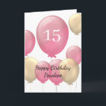 Pink and Gold Balloons 15th Birthday Card<br><div class="desc">Personalised pink and gold 15th birthday card for her,  which features pink and gold balloons on the front of this fifteenth birthday card.</div>