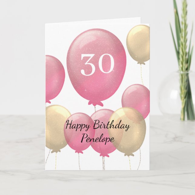 Pink and Gold Balloons 30th Birthday Card (Front)