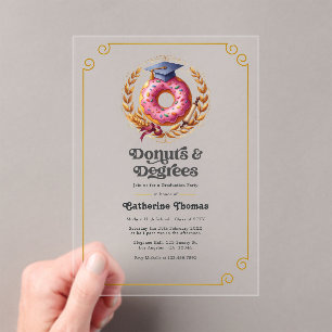 Pink and Gold Doughnuts and Degrees Graduation Par Acrylic Invitations