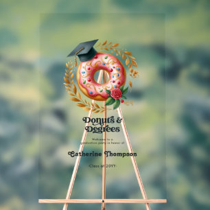 Pink and Gold Doughnuts & Degrees Graduation Welco Acrylic Sign