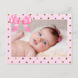 Pink and Gold  "She's Here"  Birth Announcement Postcard