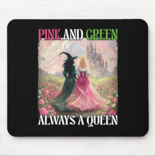 Pink And Green Always A Queen Witch Halloween Wome Mouse Pad